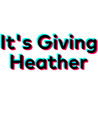 Thumbnail for It's Giving Heather T-Shirt - White - TikTok Trends - Decorate View