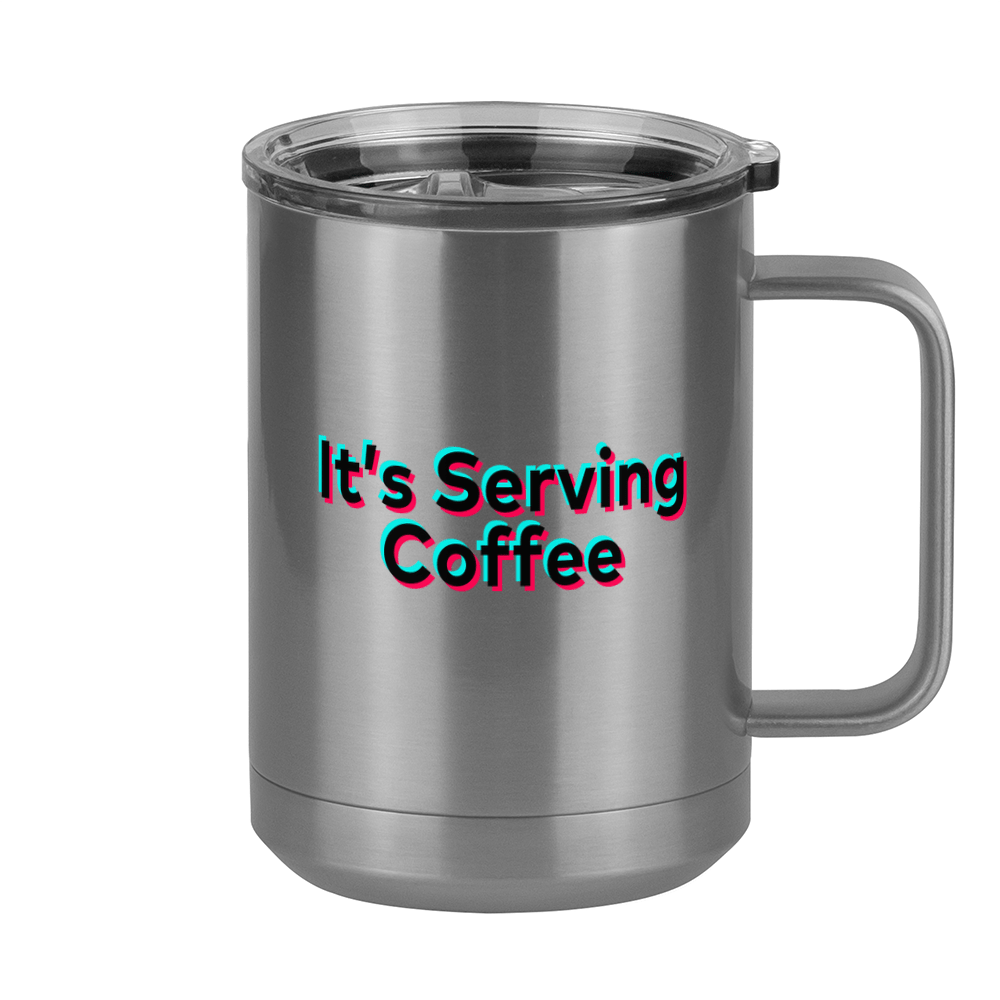 It's Serving Coffee Mug Tumbler with Handle (15 oz) - TikTok Trends - Right View