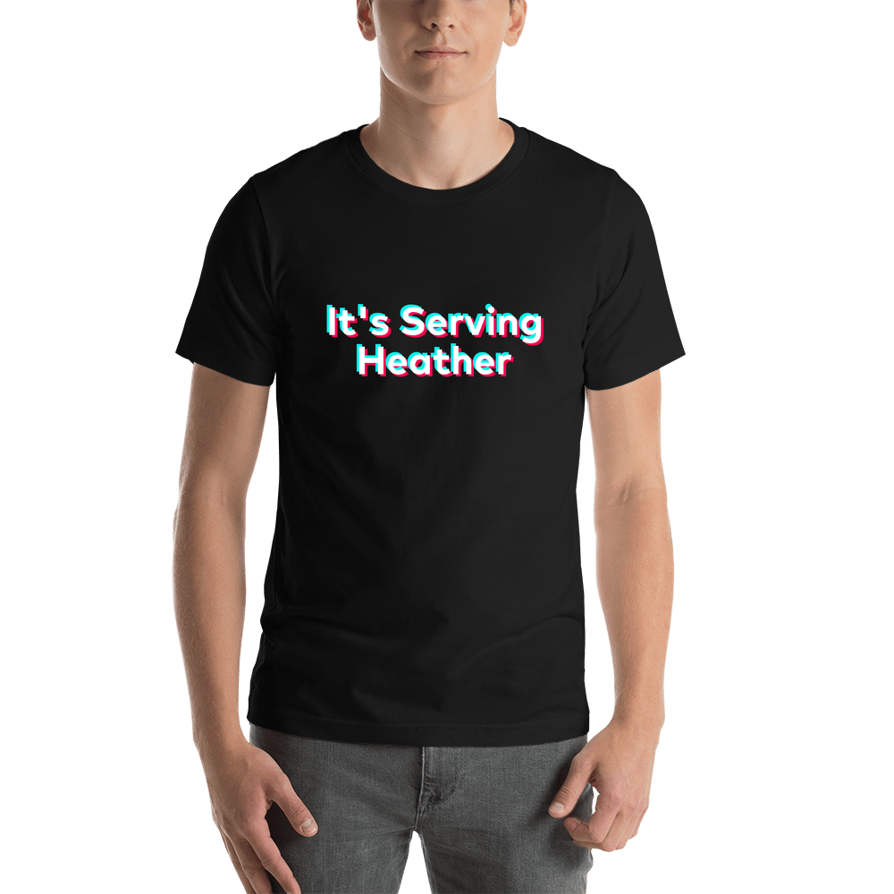 It's Serving Heather T-Shirt - Black - TikTok Trends - Shirt View