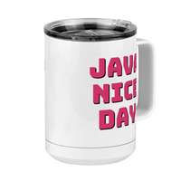 Thumbnail for Java Nice Day Coffee Mug Tumbler with Handle (15 oz) - Front Right View