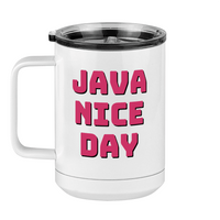 Thumbnail for Java Nice Day Coffee Mug Tumbler with Handle (15 oz) - Left View