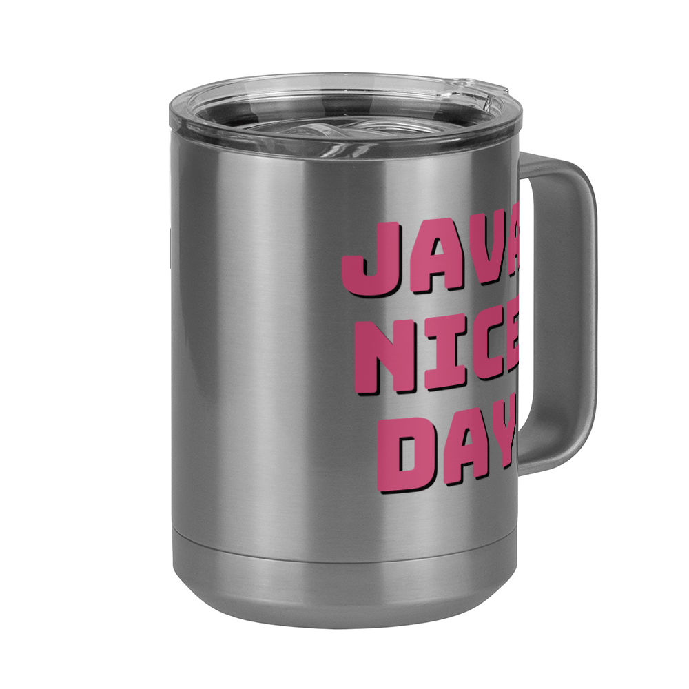 Java Nice Day Coffee Mug Tumbler with Handle (15 oz) - Front Right View