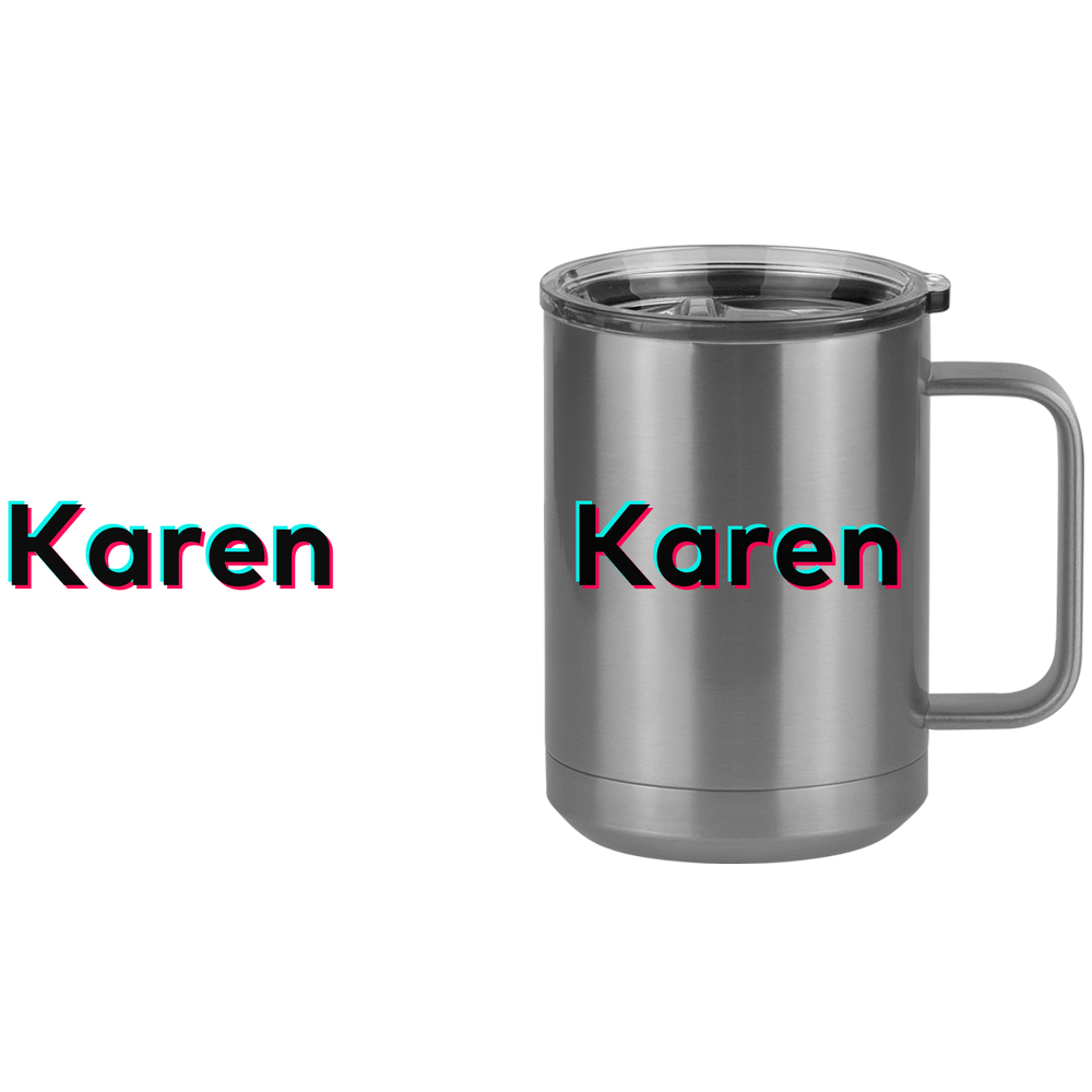 Karen Coffee Mug Tumbler with Handle (15 oz) - TikTok Trends - Design View