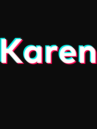 Thumbnail for Karen T-Shirt - Black - TikTok Trends - Decorate View