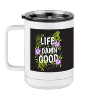 Thumbnail for Life is Damn Good Coffee Mug Tumbler with Handle (15 oz) - Flowers - Left View