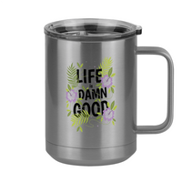 Thumbnail for Life is Damn Good Coffee Mug Tumbler with Handle (15 oz) - Flowers - Right View