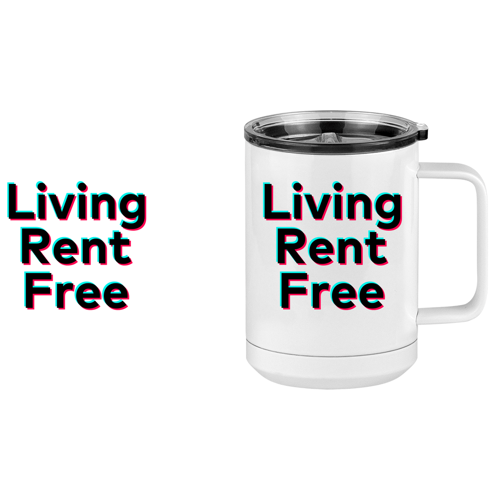 Living Rent Free Coffee Mug Tumbler with Handle (15 oz) - TikTok Trends - Design View