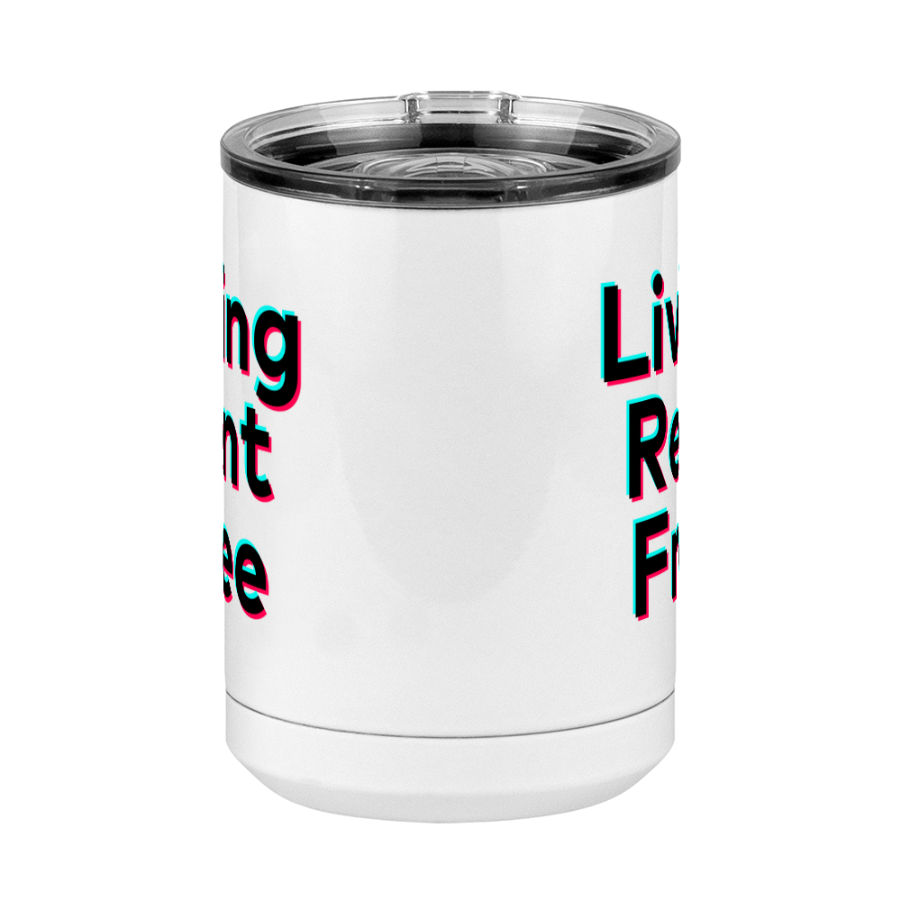 Living Rent Free Coffee Mug Tumbler with Handle (15 oz) - TikTok Trends - Front View
