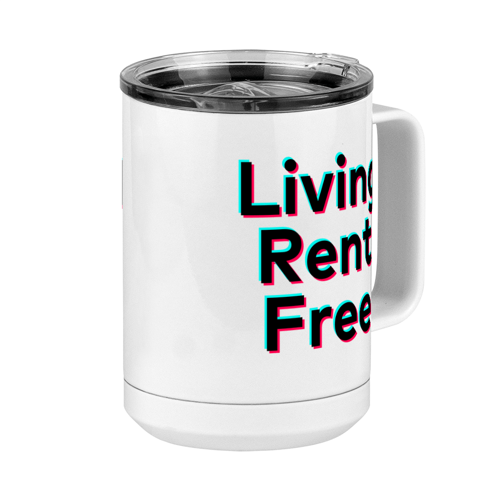 Living Rent Free Coffee Mug Tumbler with Handle (15 oz) - TikTok Trends - Front Right View