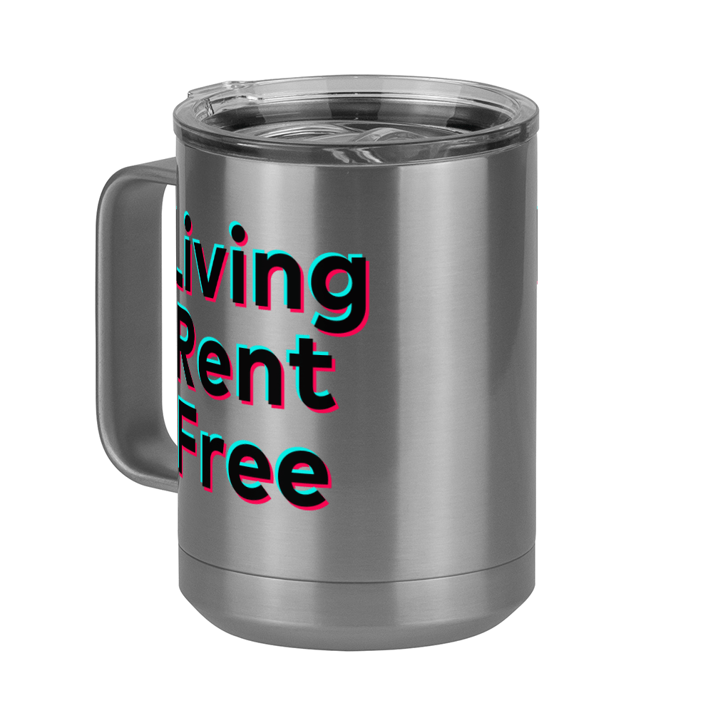 Living Rent Free Coffee Mug Tumbler with Handle (15 oz) - TikTok Trends - Front Left View