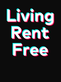 Thumbnail for Living Rent Free T-Shirt - Black - TikTok Trends - Decorate View