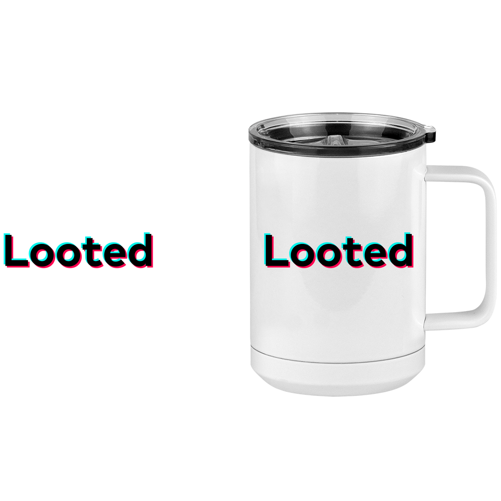 Looted Coffee Mug Tumbler with Handle (15 oz) - TikTok Trends - Design View