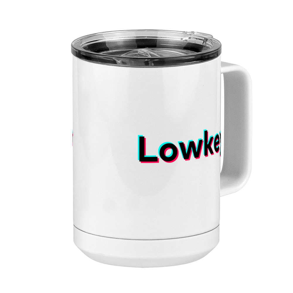 Lowkey Coffee Mug Tumbler with Handle (15 oz) - TikTok Trends - Front Right View