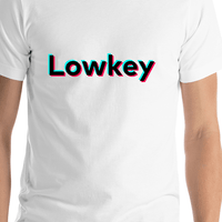 Thumbnail for Lowkey T-Shirt - White - TikTok Trends - Shirt Close-Up View