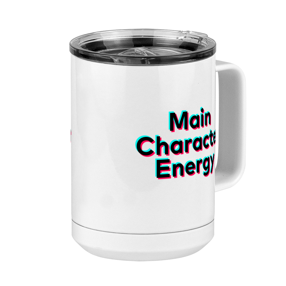 Main Character Energy Coffee Mug Tumbler with Handle (15 oz) - TikTok Trends - Front Right View