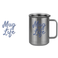Thumbnail for Mug Life Coffee Mug Tumbler with Handle (15 oz) - Design View