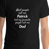 Thumbnail for My Favorite People Call Me Dad T-Shirt - Black - Shirt Close-Up View