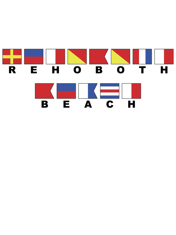 Personalized Nautical Flags T-Shirt - White - Rehoboth Beach, Delaware - Decorate View