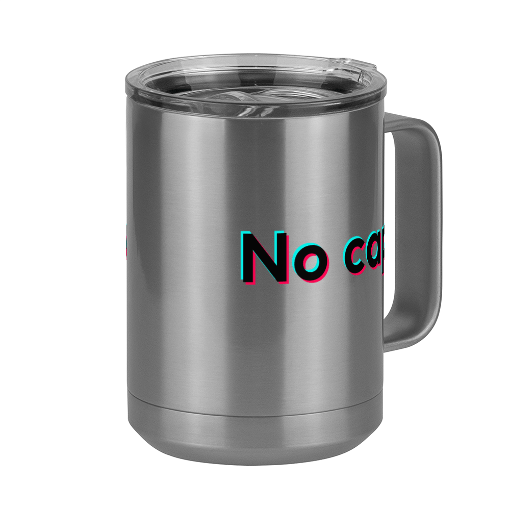 No Cap Coffee Mug Tumbler with Handle (15 oz) - TikTok Trends - Front Right View
