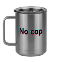 Thumbnail for No Cap Coffee Mug Tumbler with Handle (15 oz) - TikTok Trends - Left View