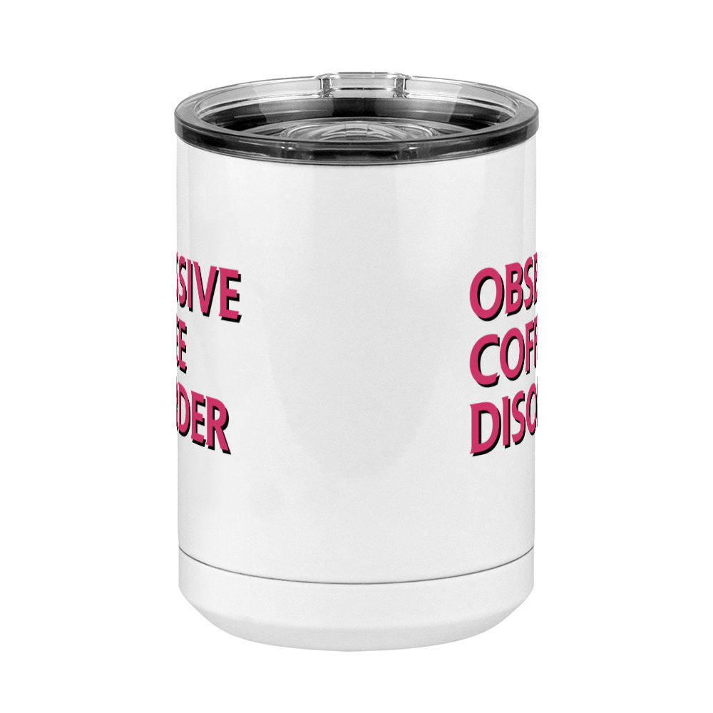 Obsessive Coffee Disorder Coffee Mug Tumbler with Handle (15 oz) - Front View