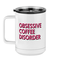 Thumbnail for Obsessive Coffee Disorder Coffee Mug Tumbler with Handle (15 oz) - Left View