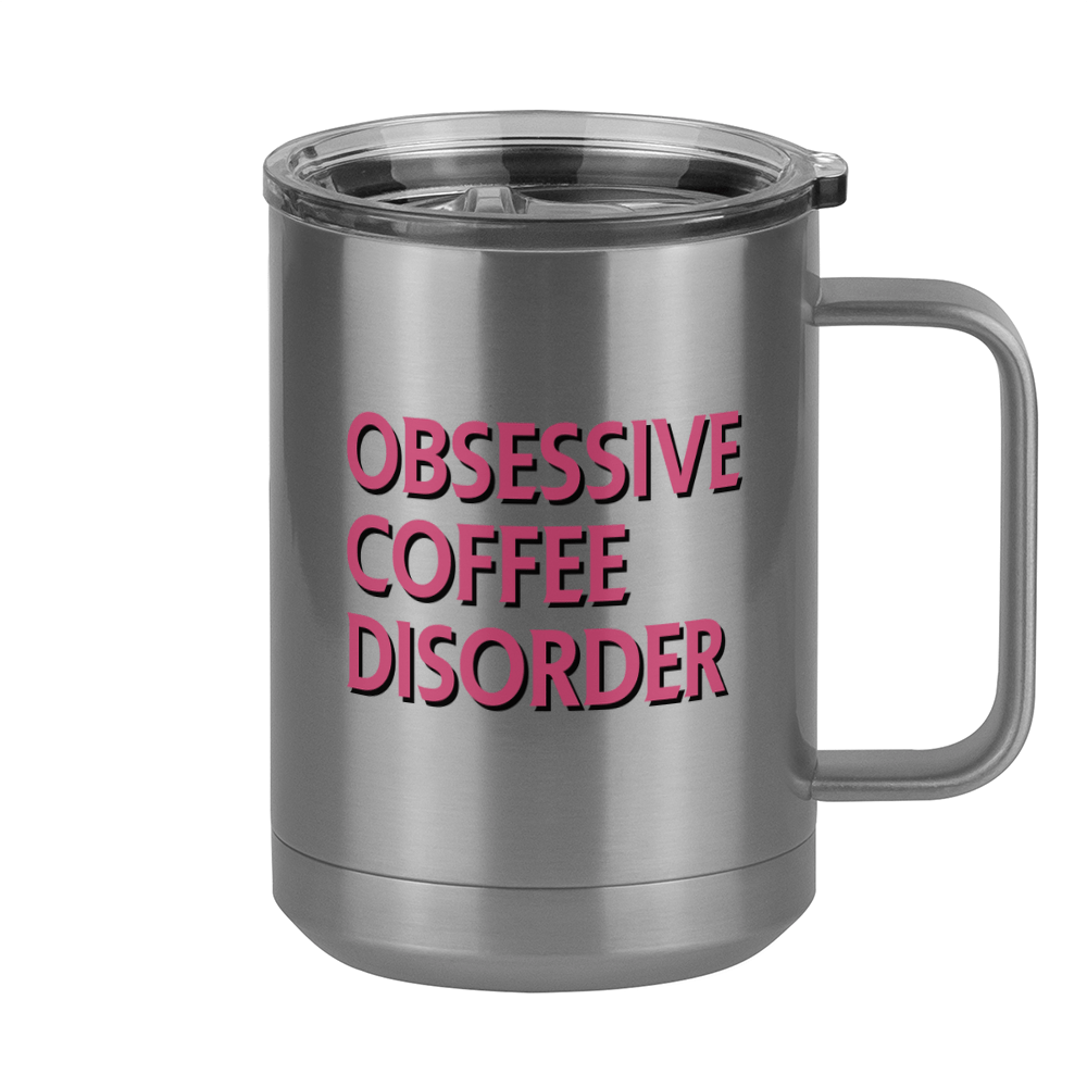 Obsessive Coffee Disorder Coffee Mug Tumbler with Handle (15 oz) - Right View