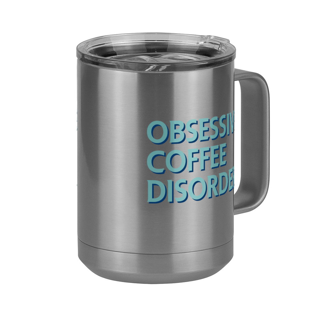 Obsessive Coffee Disorder Coffee Mug Tumbler with Handle (15 oz) - Front Right View