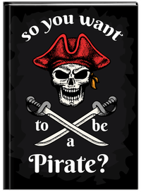 Thumbnail for Personalized Pirates Journal - So You Want To Be A Pirate - Front View