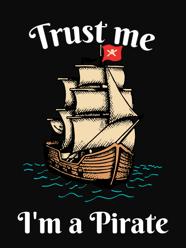 Personalized Pirates T-Shirt - Black - Trust Me, I'm a Pirate - Decorate View