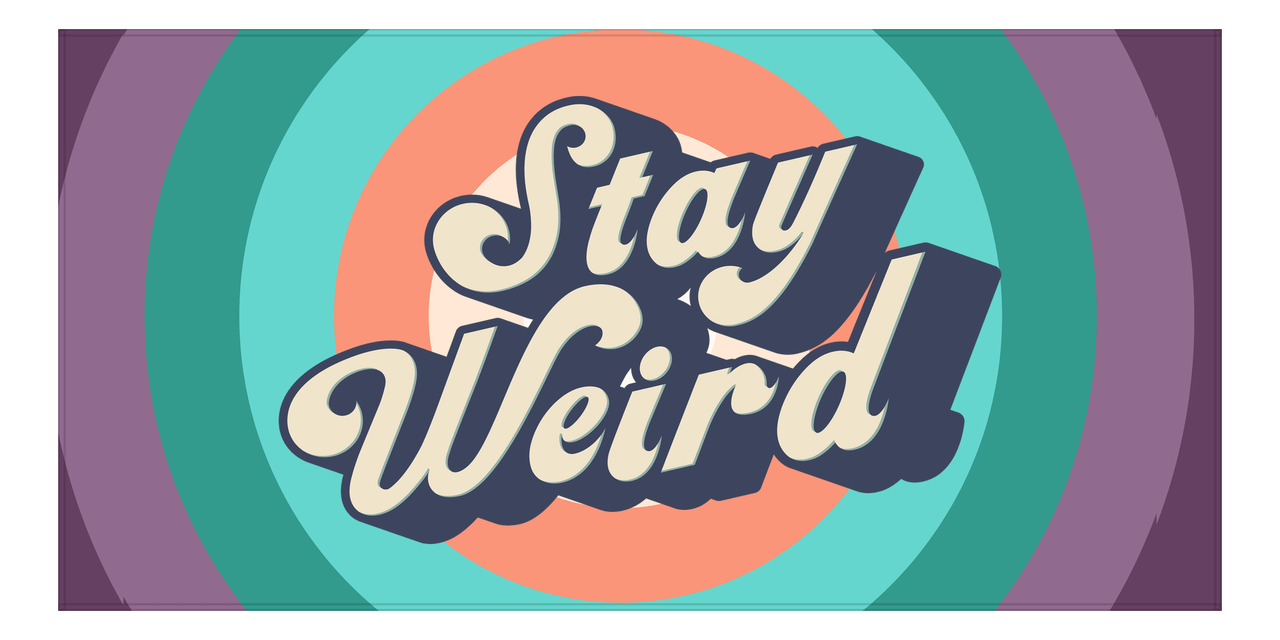 Retro Beach Towel - Stay Weird - Front View