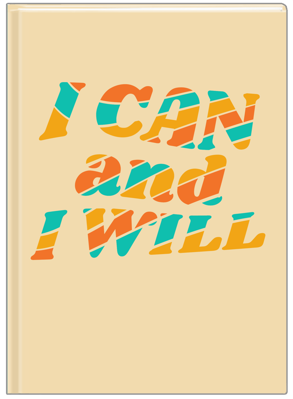 Retro I Can And I Will Journal - Front View