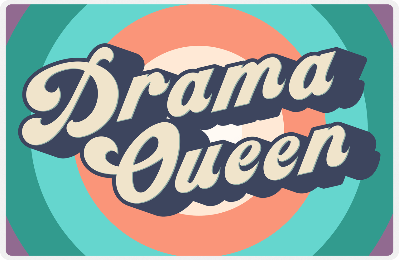 Retro Placemat - Drama Queen -  View