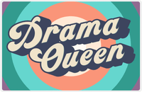 Thumbnail for Retro Placemat - Drama Queen -  View