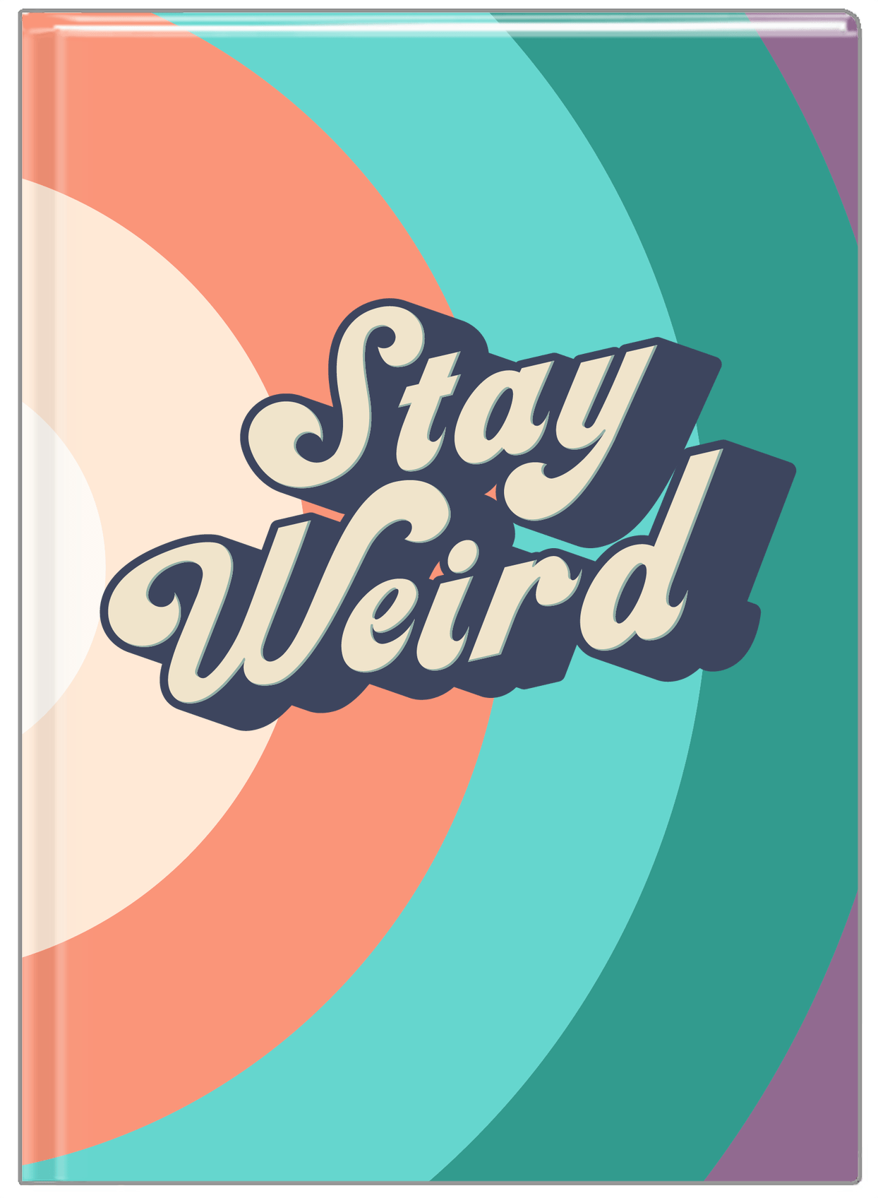 Retro Stay Weird Journal - Front View
