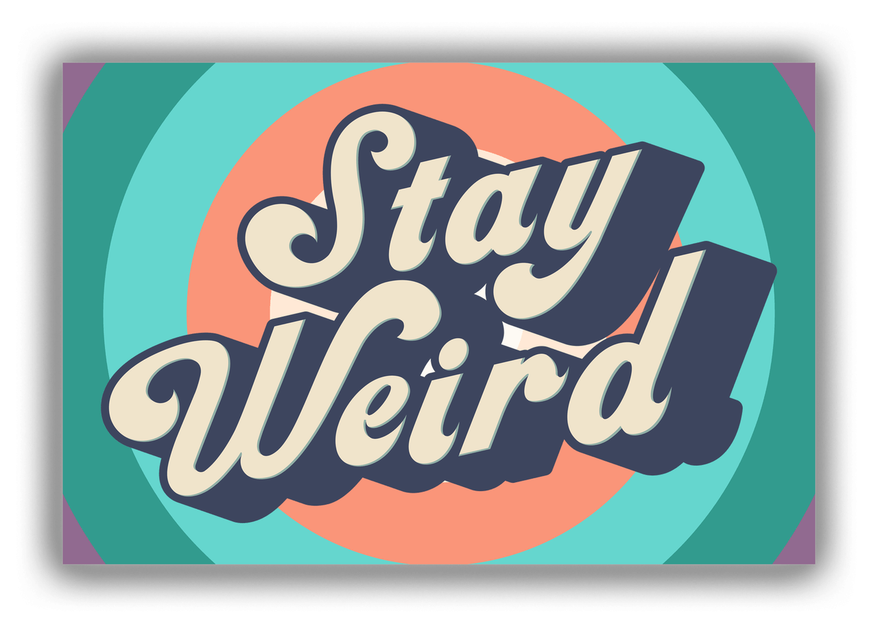 Retro Stay Weird Canvas Wrap & Photo Print - Front View