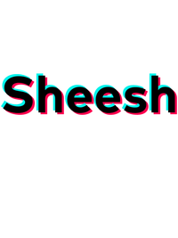 Thumbnail for Sheesh T-Shirt - White - TikTok Trends - Decorate View