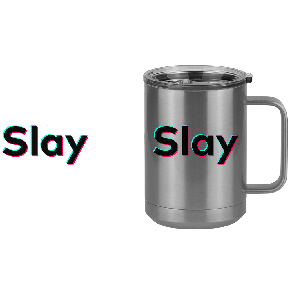 Slay Coffee Mug Tumbler with Handle (15 oz) - TikTok Trends - Design View