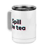 Thumbnail for Spill The Tea Coffee Mug Tumbler with Handle (15 oz) - TikTok Trends - Front Left View