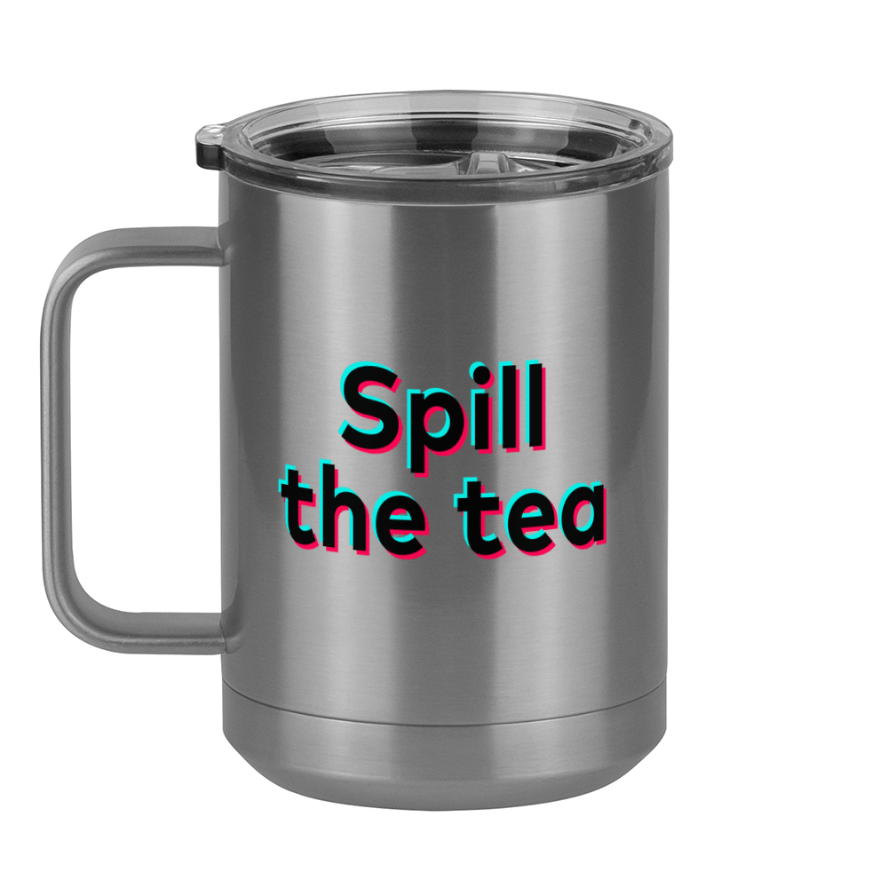 Spill The Tea Coffee Mug Tumbler with Handle (15 oz) - TikTok Trends - Left View