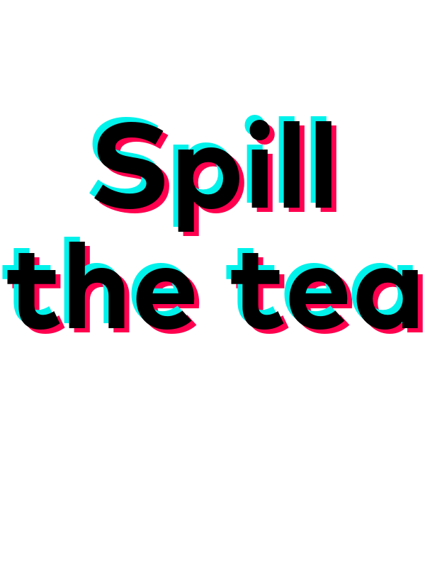 Spill The Tea T-Shirt - White - TikTok Trends - Decorate View