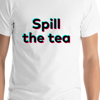 Thumbnail for Spill The Tea T-Shirt - White - TikTok Trends - Shirt Close-Up View