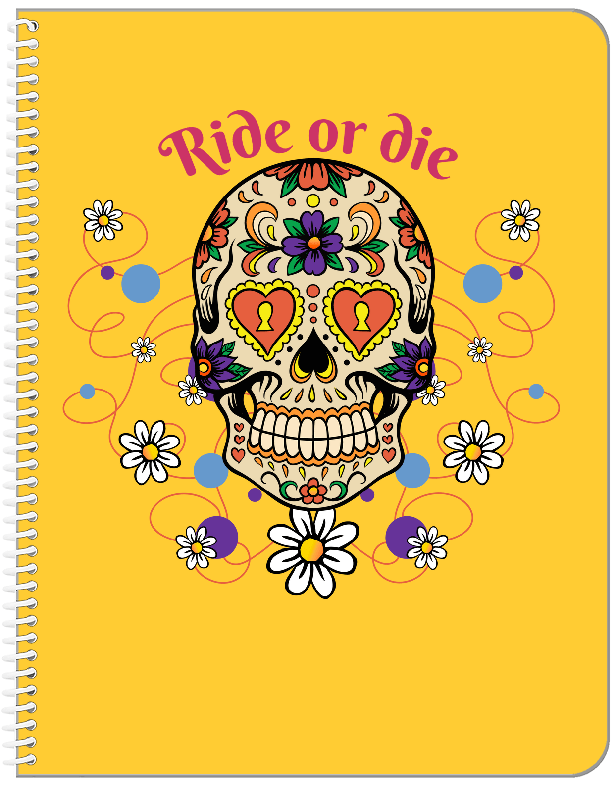 Personalized Sugar Skulls Notebook - Ride or Die - Front View