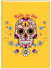 Thumbnail for Personalized Sugar Skulls Journal - Ride or Die - Front View