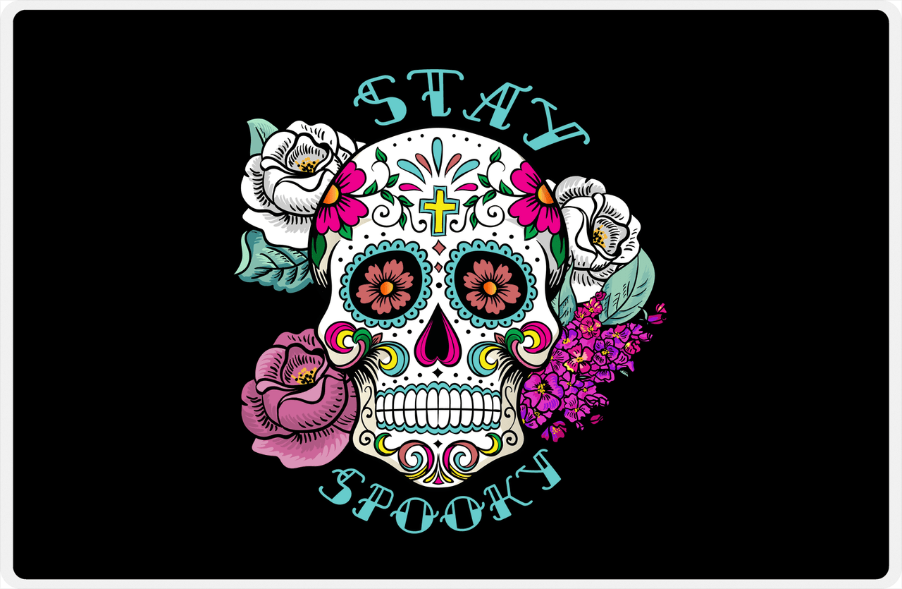 Personalized Sugar Skulls Placemat - Stay Spooky -  View