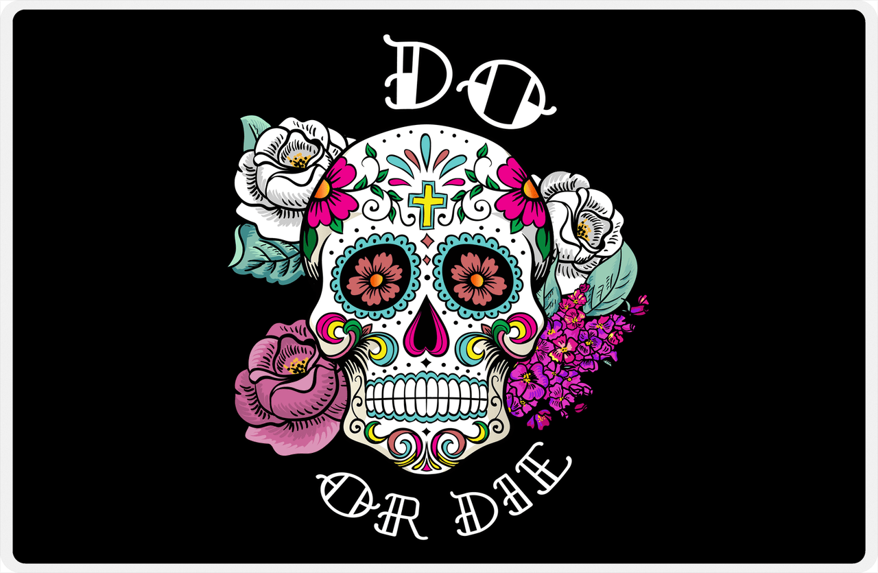 Personalized Sugar Skulls Placemat - Do or Die -  View