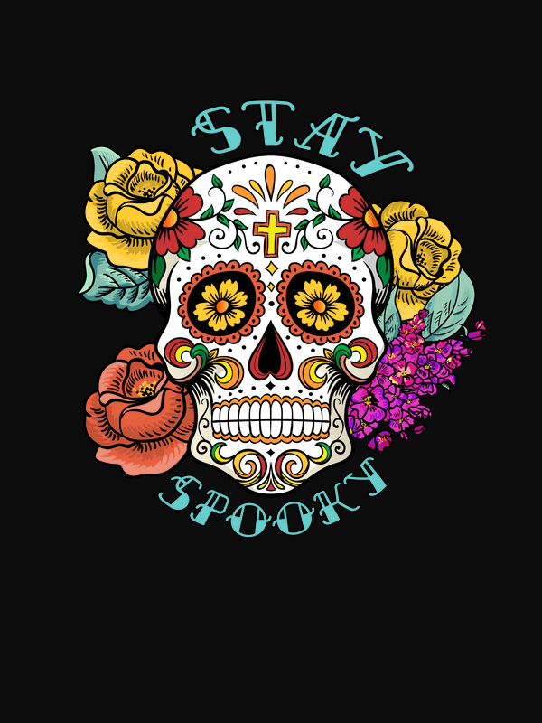 Sugar Skull T-Shirt - Black - Stay Spooky - Decorate View
