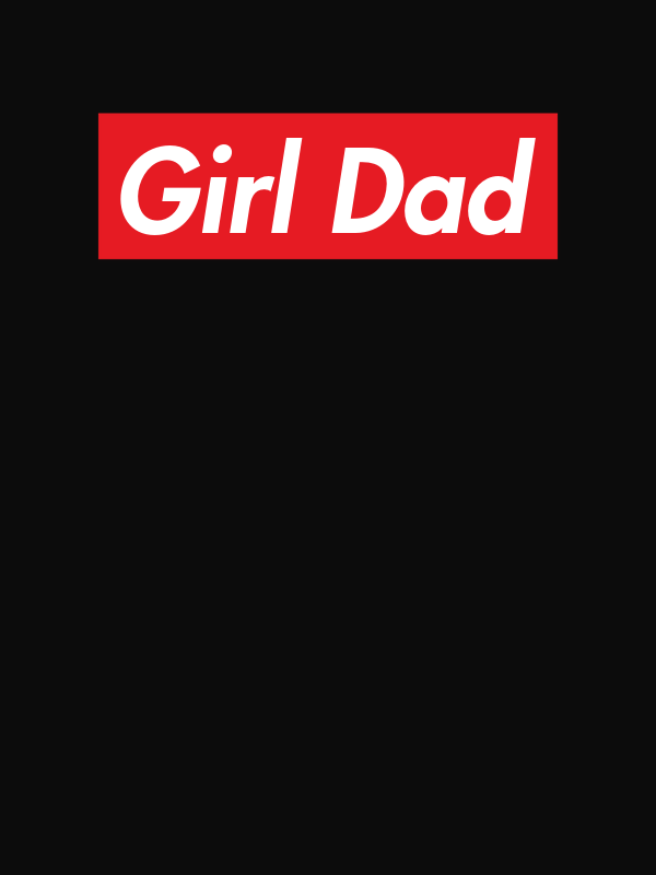 Personalized Super Parody T-Shirt - Black - Girl Dad - Decorate View