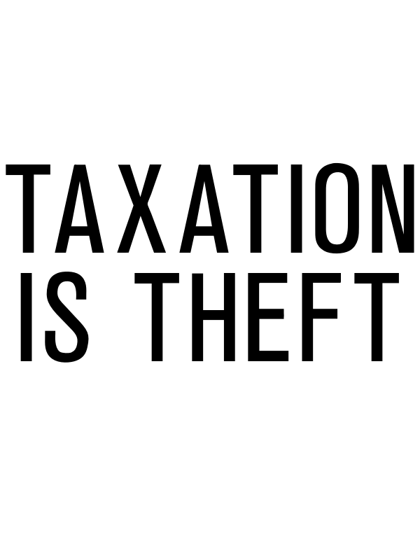 Taxation Is Theft T-Shirt - White - Decorate View