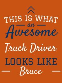 Thumbnail for Personalized Truck Driver T-Shirt - Orange - Decorate View